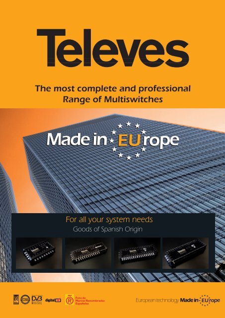 The most complete and professional Range of Multiswitches - Televes