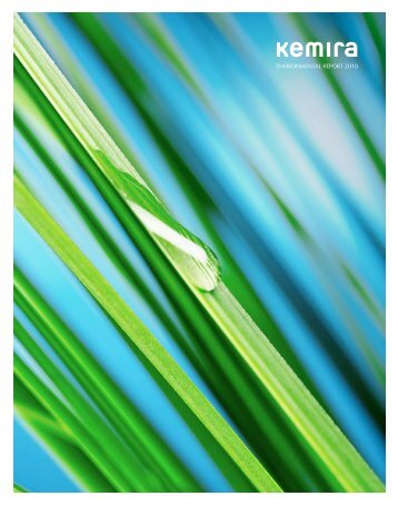 Environmental report 2010 (.pdf) - Kemira