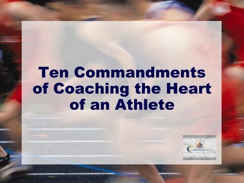 Ten Commandments of Coaching the Heart of an Athlete - ITCCCA