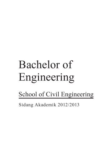 Bachelor of Engineering - School of Civil Engineering - USM