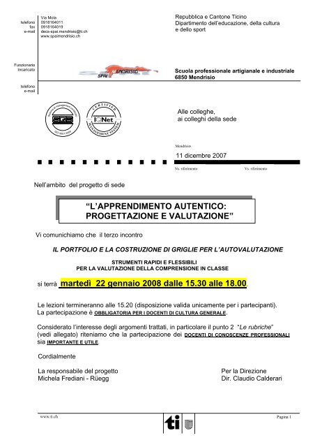 si terrÃ  martedÃ¬ 22 gennaio 2008 dalle 15.30 alle ... - SPAI Mendrisio