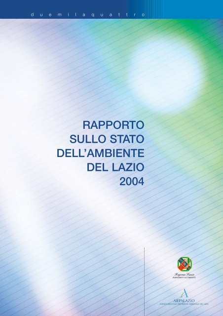 RAPPORTO SULLO STATO DELL'AMBIENTE DEL ... - Regione Lazio