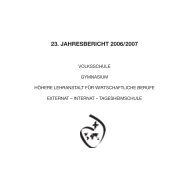 23. jahresbericht 2006/2007 - Sacre Coeur Riedenburg
