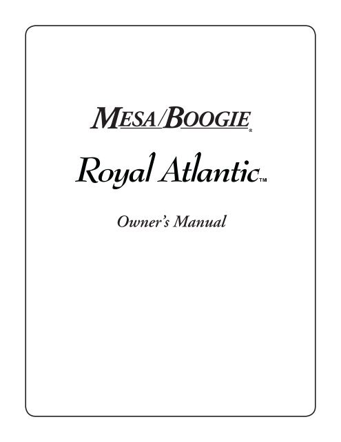 Royal Atlantic Manual - Mesa Boogie