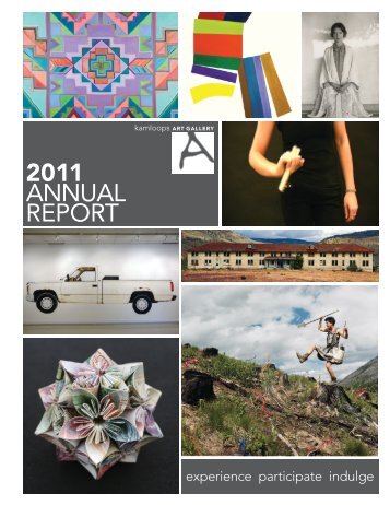 2011 ANNUAL REPORT - Kamloops Art Gallery