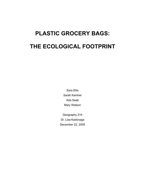 Plastic Grocery Bags The Ecological Footprint Vipirg