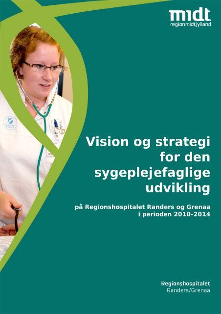 Vision og strategi for den sygeplejefaglige udvikling