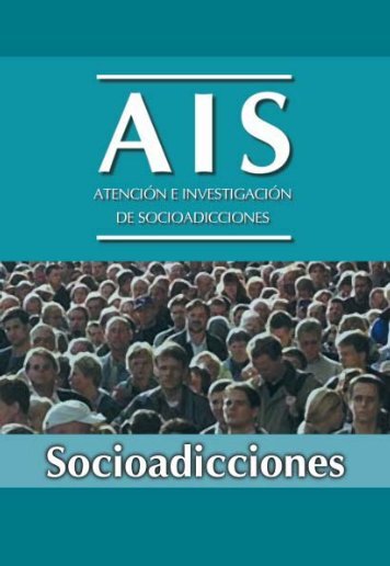 las socioadicciones - AIS