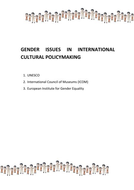 GENDER ISSUES IN INTERNATIONAL CULTURAL POLICYMAKING