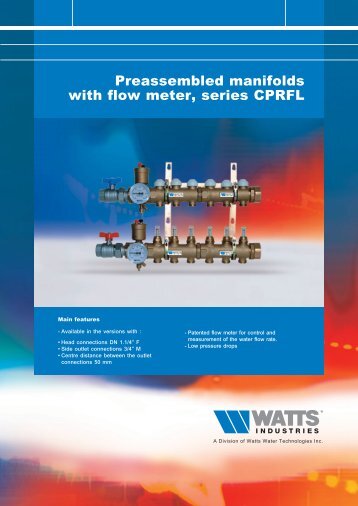 Preassembled manifolds with flow meter, series ... - Watts Industries