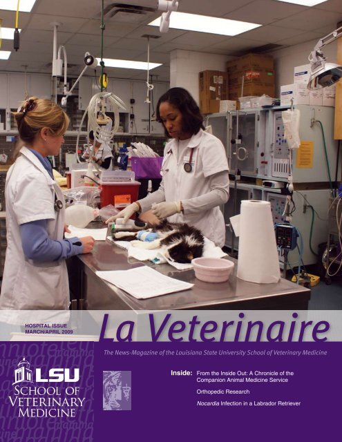 Inside: - School of Veterinary Medicine - Louisiana State University
