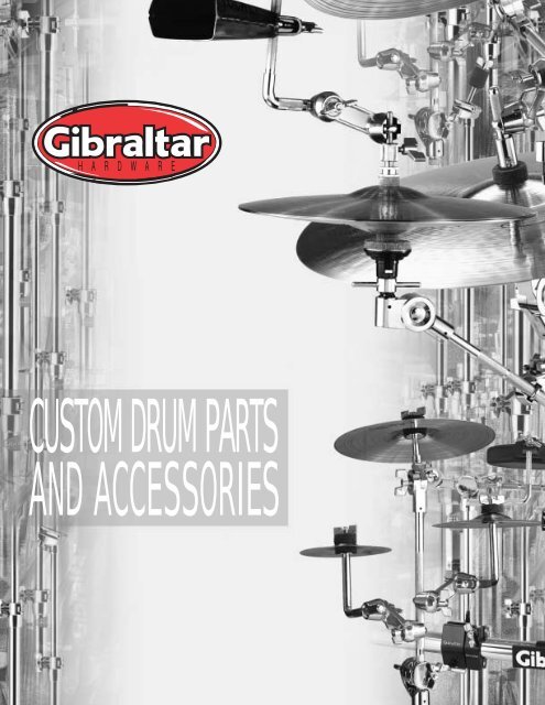 Custom drum parts and accessories - Gibraltar Hardware