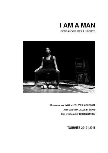 I AM A MAN - Theatre-contemporain.net