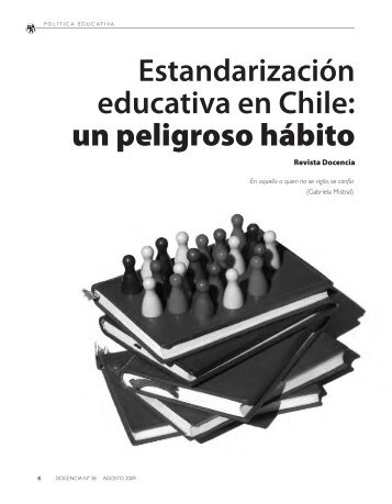 Estandarización educativa en Chile: un ... - Revista Docencia