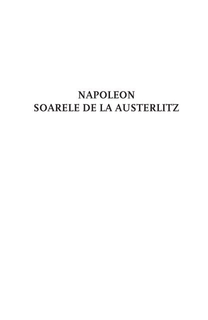 NAPOLEON SOARELE DE LA AUSTERLITZ - Editura All