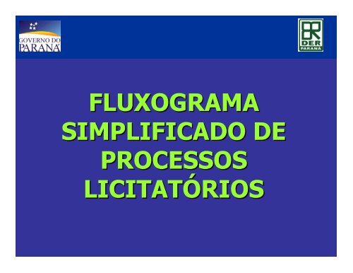 Fluxograma Simplificado de Processos LicitatÃƒÂ³rios 1_Ademir ... - DER