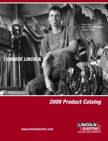 E1.10 2009 Product Catalog (pdf) - Lincoln Electric