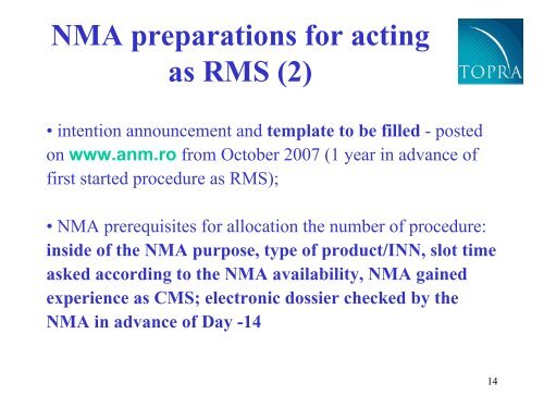 Why Romania as RMS - TOPRA