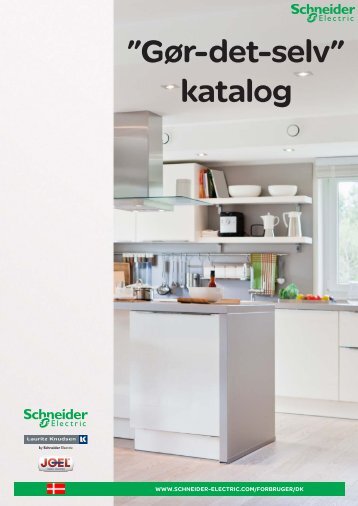 Se eller download vores "Gør-det-selv" katalog ... - Schneider Electric