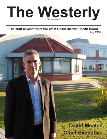 The Westerly, Newsletter, July 2010 - West Coast District Health Board