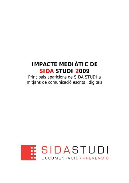 IMPACTE MEDIÃTIC DE SIDA STUDI 2009