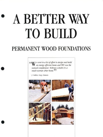 PWF Preserved Wood Foundations - Canadian Plywood Association