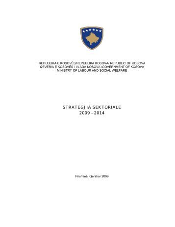 STRATEGJIA SEKTORIALE 2009 - 2014 - Republika e KosovÃ«s ...