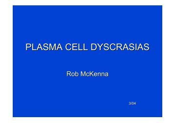 PLASMA CELL DYSCRASIAS - NCI
