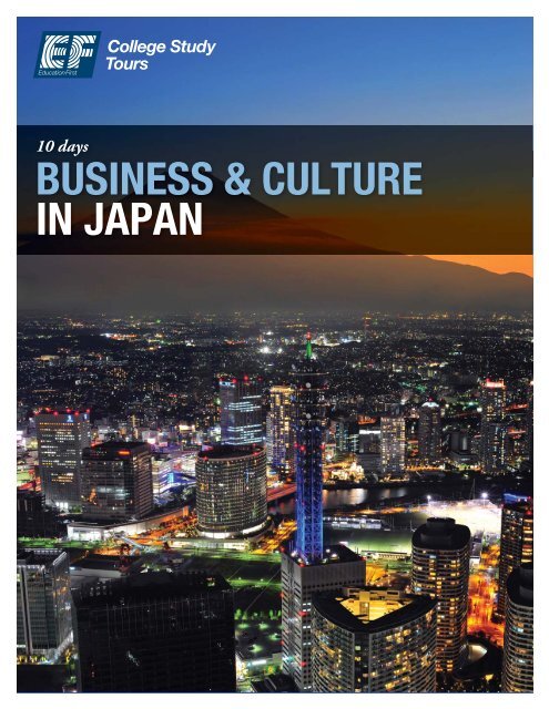 BUSINESS & CULTURE IN JAPAN - EF College Study Tours