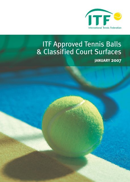 ITF Approved Tennis Balls &amp; Classified Court Surfaces
