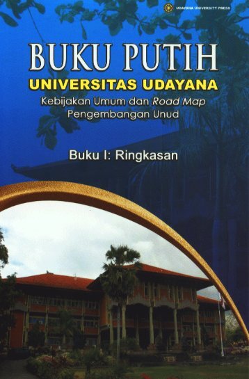 Buku Putih Universitas Udayana (Complete Book)