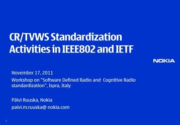 CR/TVWS Standardization Activities in IEEE802 and IETF - IPSC