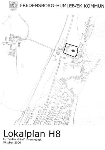 H08 Lokalplan for "KÃ¸lles GÃ¥rd" i HumlebÃ¦k - Fredensborg Kommune