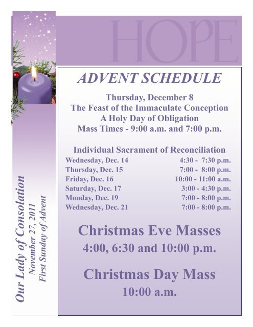 ADVENT SCHEDULE Christmas Eve Masses Christmas Day Mass