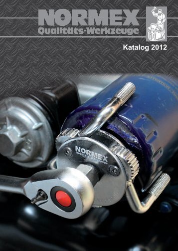 Katalog 2012 - NORMEX Qualitätswerkzeuge GmbH & Co.KG