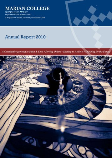 MARIAN COLLEGE Annual Report 2010