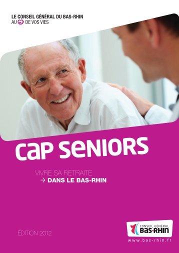 Cap Seniors - Conseil GÃƒÂ©nÃƒÂ©ral du Bas-Rhin
