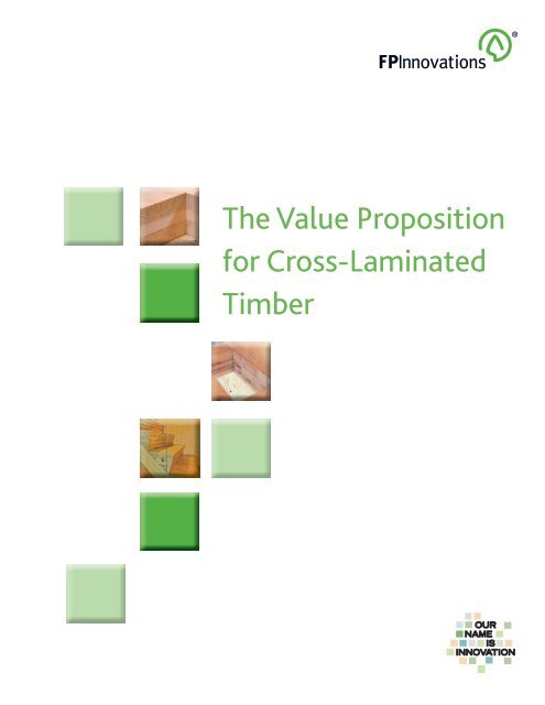 The Value Proposition for Cross-Laminated Timber - Forest Products ...