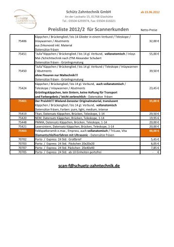 Preisliste 2012/2 für Scannerkunden scan-f@schuetz-zahntechnik.de