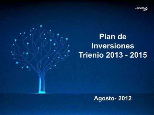 Plan de Inversiones Trienio 2013 - 2015 - Sonda
