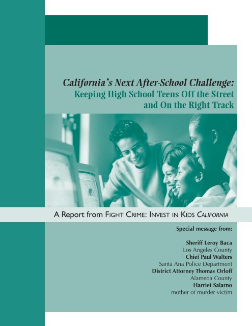 California's Next After-School Challenge - Fight Crime: Invest in Kids