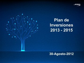 Plan de Inversiones 2013-2015. Presentación y Fundamentos - Sonda