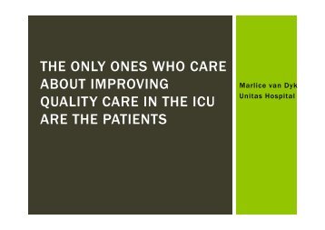 The only ones who care about improving quality - Marlice van Dyk