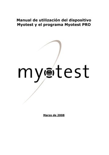 Manual de utilización del dispositivo Myotest y el programa Myotest ...