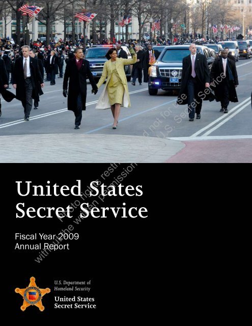 U.S. Secret Service: Fiscal Year 2009 Annual Report - United States ...