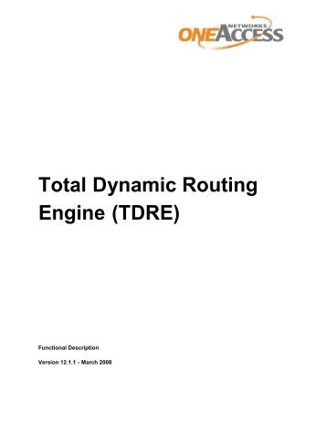 Total Dynamic Routing Engine (TDRE) - CompTek