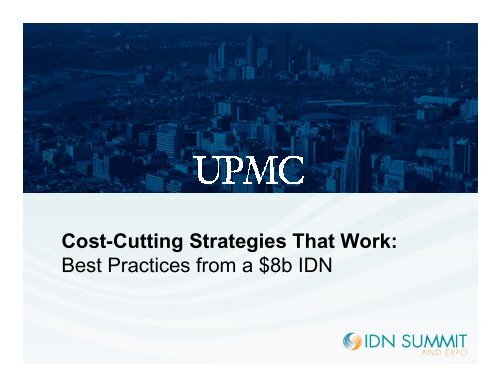 Cost-Cutting Strategies That Work - IDN Summit and Expo