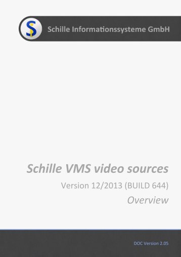 Schille VMS video sources