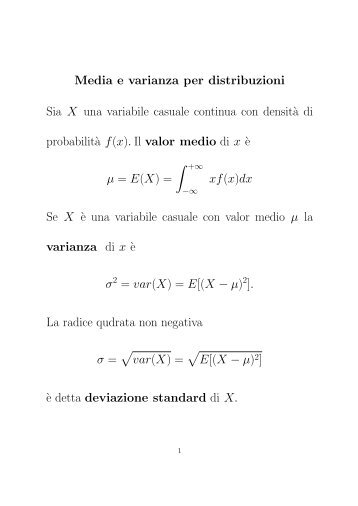 Media e varianza per distribuzioni Sia X una variabile ... - Matematica