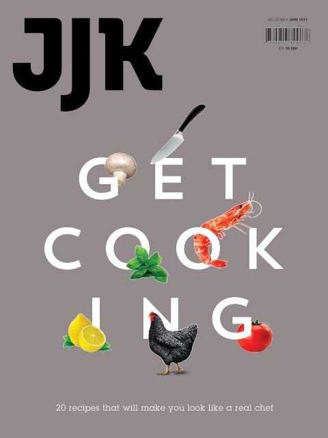 20 Recipes That Will Make You Look Like A Real Chef Jakarta Java Kini